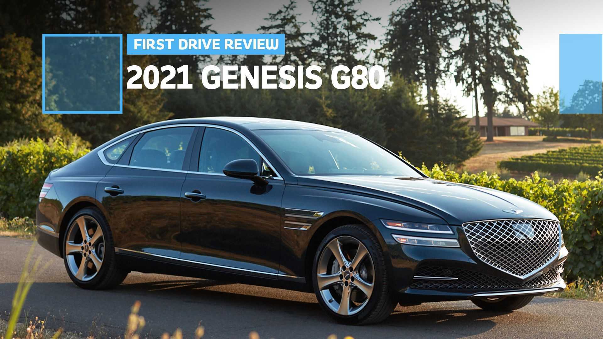 2021 Genesis G80 First Drive Review: Game Changer