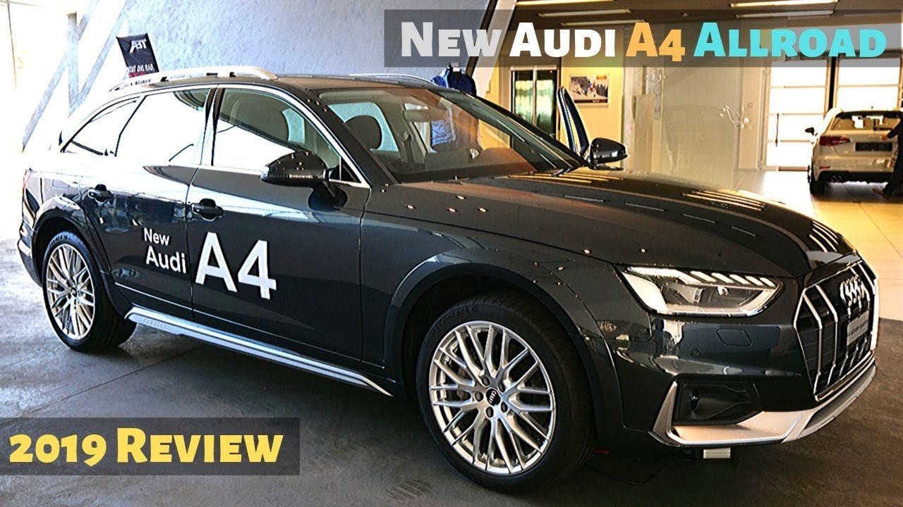 New Audi A4 allroad quattro 2019 Review Interior Exterior - YouTube