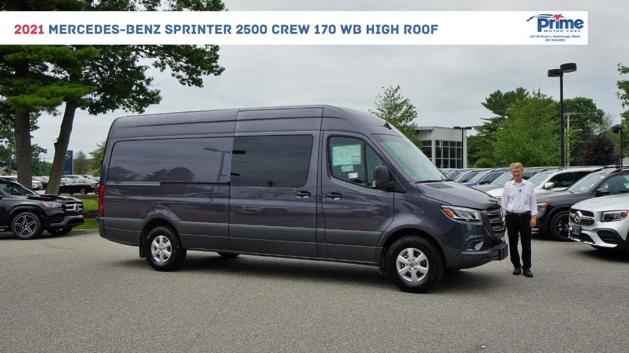 2021 Mercedes-Benz Sprinter 2500 Crew 170 WB High Roof | Video Tour with  Roger - YouTube