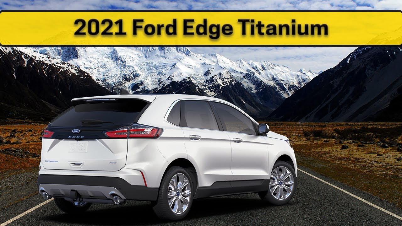 2021 Ford Edge Titanium - A look at the features, cargo space and a test  drive! - YouTube