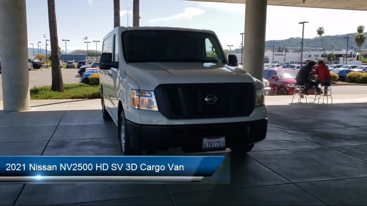 2021 Nissan NV2500 HD SV 3D Cargo Van Gilroy Hollister Santa Cruz Monterey  Watsonville - YouTube