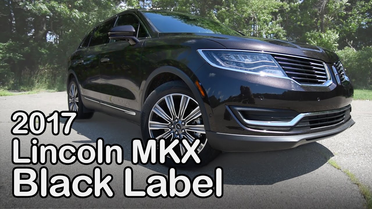 2017 Lincoln MKX Black Label Review: Curbed with Craig Cole - YouTube