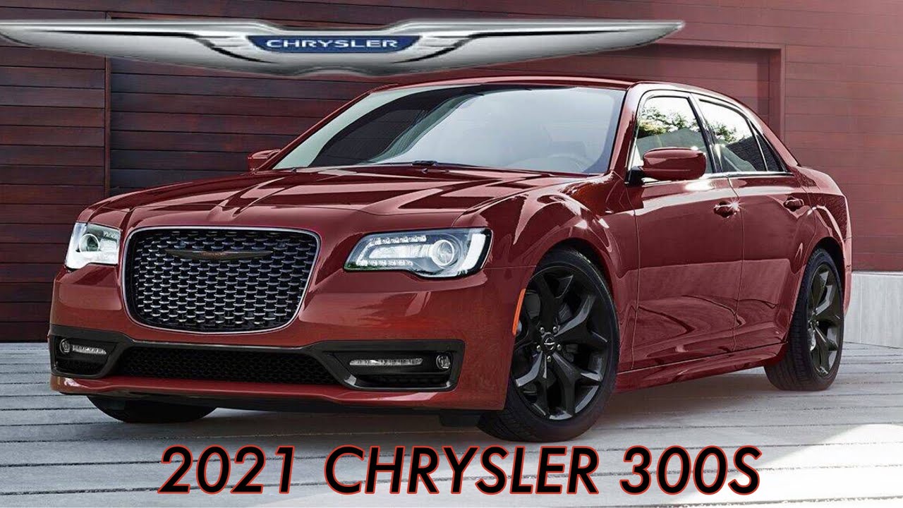 The All New 2021 Chrysler 300S | Interior and Exterior Specs - YouTube