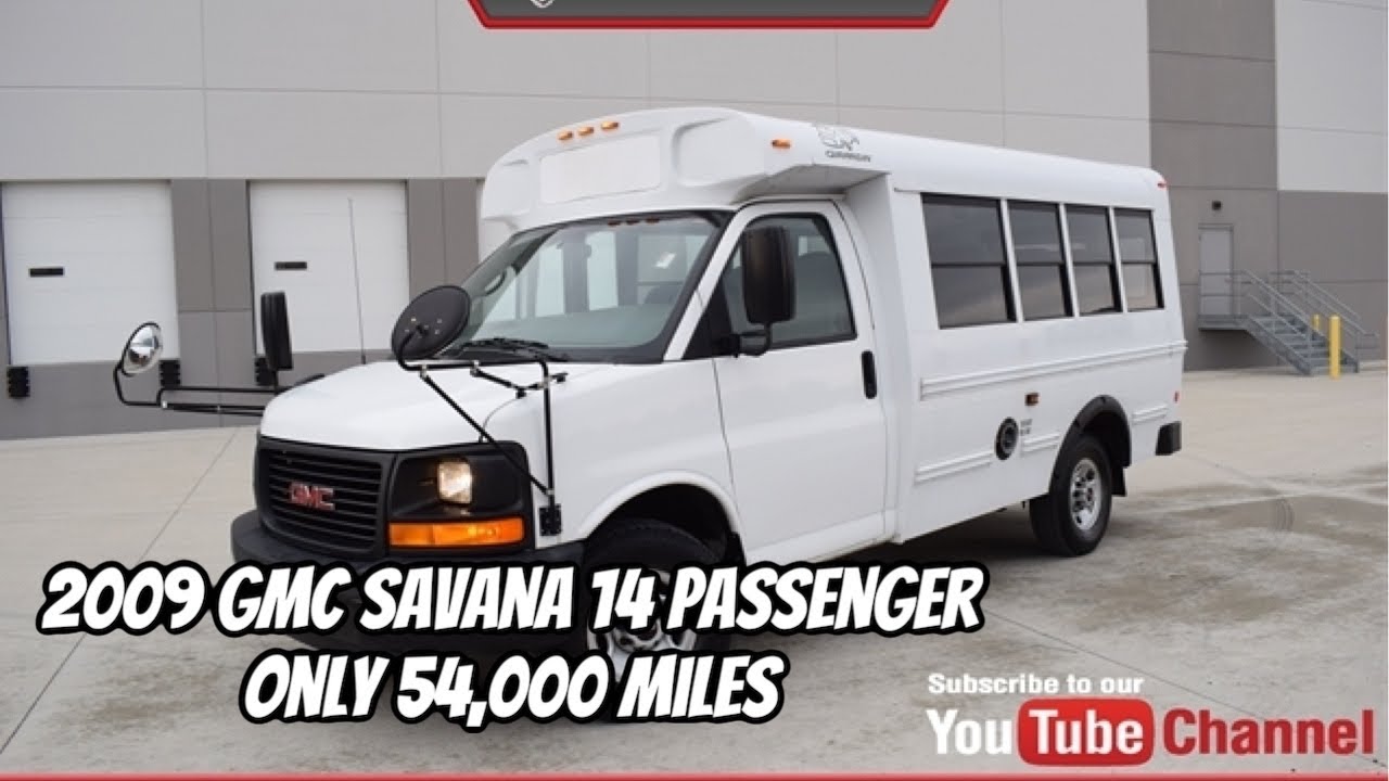 2009 GMC SAVANA 2500 14 PASSENGER VAN 54,000 Miles #16590 - YouTube