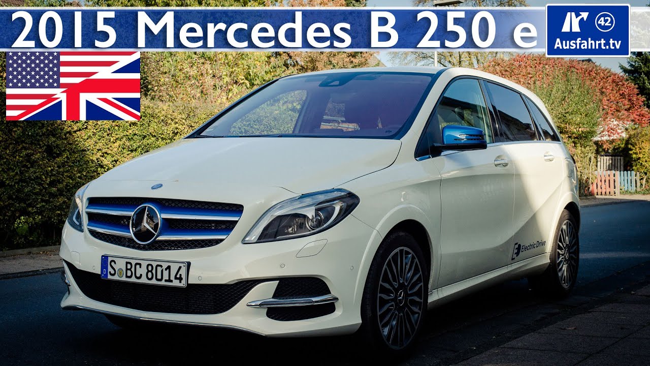 Mercedes Benz B200 Electric Drive / B 250 e - Full Test Drive and In-Depth  Review (English) - YouTube