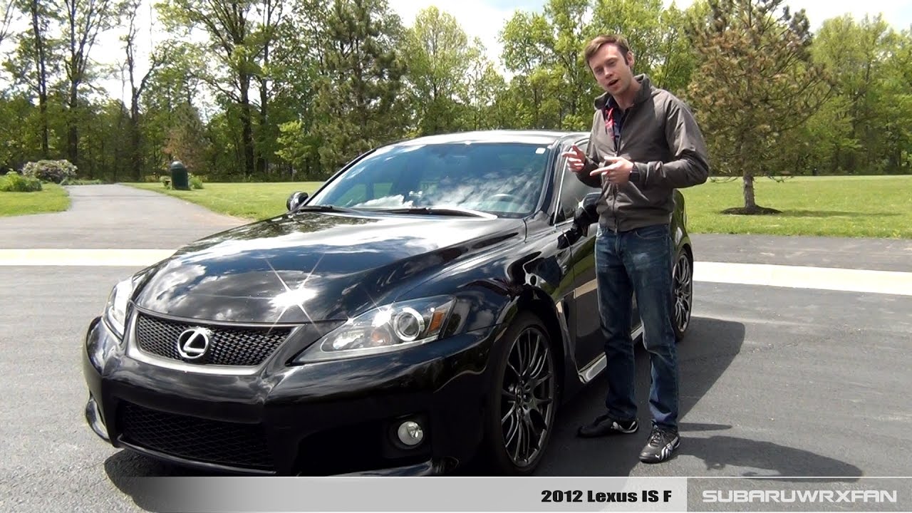 Review: 2012 Lexus IS F - YouTube