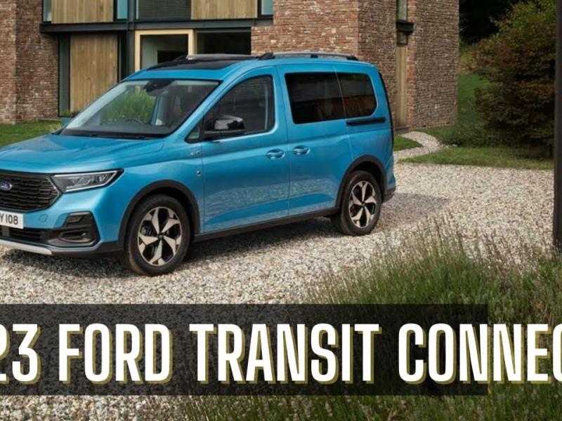 2023 Ford Transit Connect Release Date Prices Key Specs Reviews - YouTube
